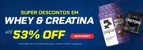 Catálogo Farma Ponte em Sorocaba | Super descontos em whey & creatina ate 53% off  | 31/01/2025 - 28/02/2025