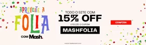 Promoções de Moda em Casa Branca | Ofertas Mash de Mash | 05/03/2025 - 05/04/2025