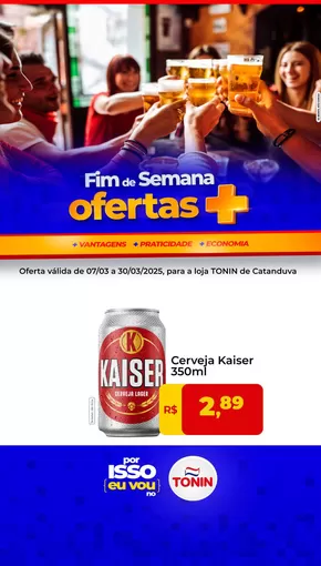 Catálogo Tonin Superatacado em Catanduva | CONSINCO NILTON KAISER - 07.03 A 30.03 | 07/03/2025 - 30/03/2025