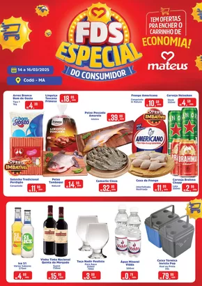 Catálogo Supermercados Mateus em Codó | Ofertas especiais atraentes para todos | 14/03/2025 - 16/03/2025