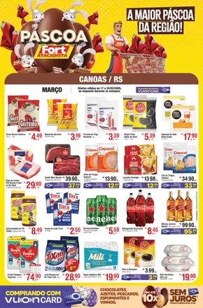 Catálogo Fort Atacadista | Tabloide Semanal 3ª Ed 17 a 23 MAR Canoas | 17/03/2025 - 23/03/2025
