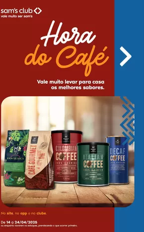 Promoções de Supermercados em Goiânia | Ofertas exclusivas e pechinchas de Sam's Club | 15/04/2025 - 24/04/2025