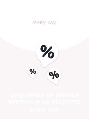 Promoções de Beleza e Saúde em Barreiros | Ofertas Mary Kay de Mary Kay | 29/08/2023 - 29/08/2024