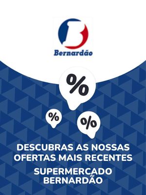 Catálogo Supermercado Bernardão em Patrocínio | Ofertas Supermercado Bernardão | 29/08/2023 - 29/08/2024