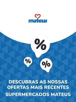 Promoções de Supermercados em Açailândia | Ofertas Supermercados Mateus de Supermercados Mateus | 29/08/2023 - 29/08/2024