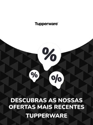 Promoções de Decorar e Construir em Rio Branco | Ofertas Tupperware de Tupperware | 30/08/2023 - 30/08/2024