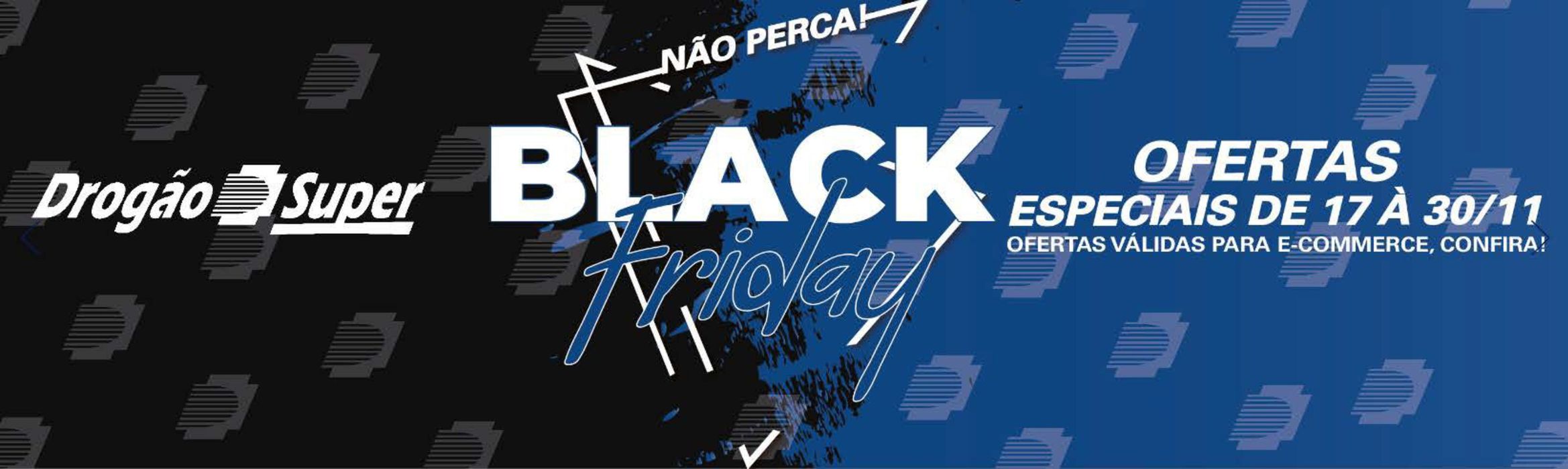 Drogaria São Paulo - A Super Black Friday tem ofertas especiais