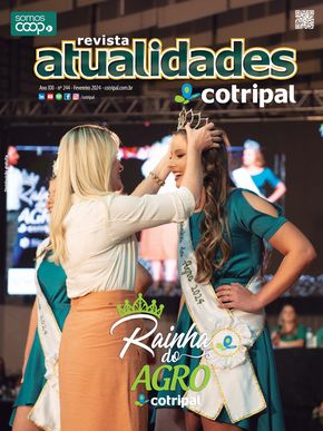Catálogo Cotripal em Ijuí | Rainha Do Agro Cotripal | 12/02/2024 - 29/04/2024
