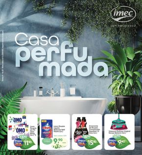 Catálogo Imec Supermercados | Imec Supermercados Revista Casa Perfumada ? | 16/02/2024 - 25/02/2024