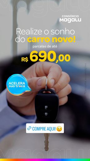 Catálogo Magazine Luiza em Paranaguá | Realiza O Sonho Do Carro Novo! | 28/02/2024 - 07/03/2024