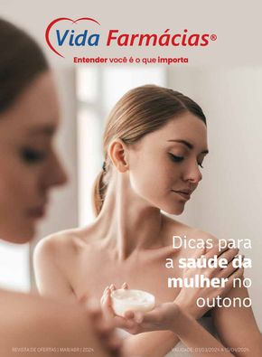 Promoções de Farmácias e Drogarias em Carlos Barbosa | Vida Farmácias de Vida Farmácias | 01/03/2024 - 15/04/2024