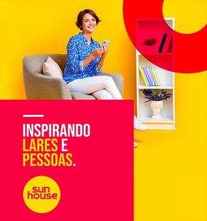 Catálogo Sun House em São Paulo | Novidades Sun House | 06/03/2024 - 31/03/2024