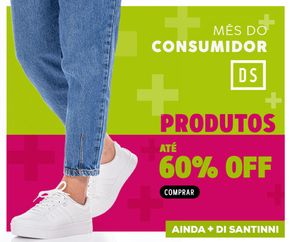 Promoções de Moda em Maceió | Mês Do Consumidor Di Santinni de Di Santinni | 13/03/2024 - 31/03/2024