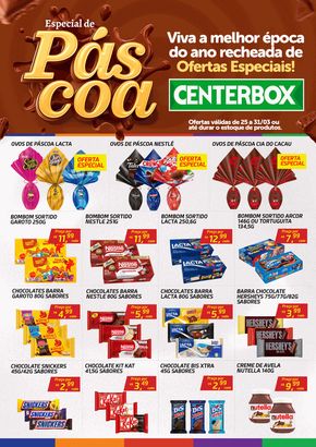 Catálogo CenterBox | Especial Páscoa CenterBox  | 25/03/2024 - 31/03/2024