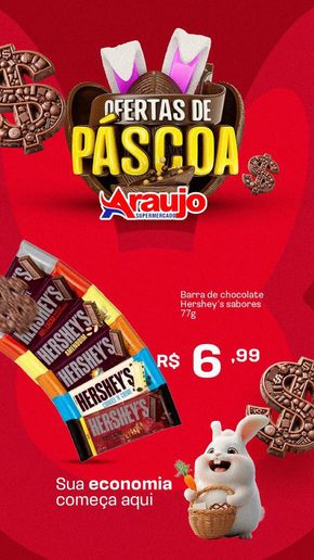 Promoções de Supermercados em Teófilo Otoni | Ofertas de Páscoa  de Araújo Hipermercados | 27/03/2024 - 01/04/2024