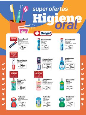 Catálogo Drogal em Limeira | SUPER OFERTAS HIGIENE ORAL  | 02/04/2024 - 05/05/2024