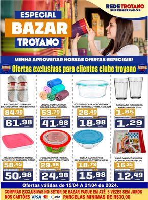 Catálogo Rede Troyano de Supermercados em Dracena | ESPECIAL BAZAR TROYANO! | 15/04/2024 - 21/04/2024