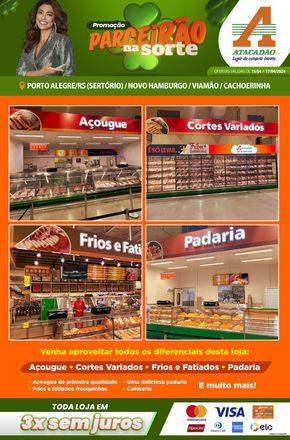 Promoções de Supermercados em São Leopoldo | Atacadão - Açougue / Frios e Fatiados / Padaria de Atacadão | 15/04/2024 - 17/04/2024