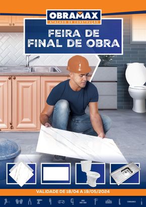 Catálogo Obramax em São Paulo | Feira De Final De Obra  | 18/04/2024 - 19/05/2024