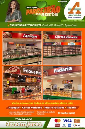Catálogo Atacadão em Taguatinga | Atacadão - Açougue / Frios e Fatiados / Padaria | 18/04/2024 - 21/04/2024