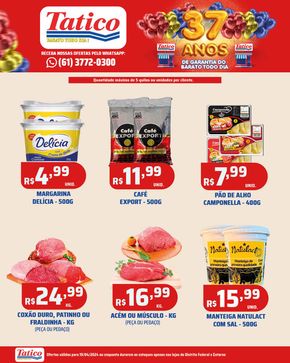 Promoções de Supermercados em Águas Lindas de Goiás | 37 Anos Tatico de Tatico | 19/04/2024 - 19/04/2024