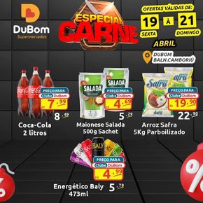 Promoções de Supermercados em Balneário Camboriú | Ofertas Dubom Supermercados de Dubom Supermercados | 19/04/2024 - 21/04/2024