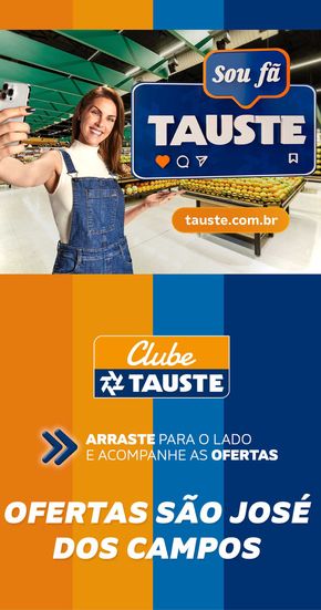 Catálogo Supermercados Tauste | Ofertas Tauste São José dos Campos | 23/04/2024 - 25/04/2024