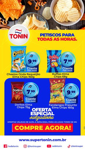 Promoções de Supermercados em Guaxupé | Oferta Especial Salgadinho de Tonin Superatacado | 24/04/2024 - 30/04/2024