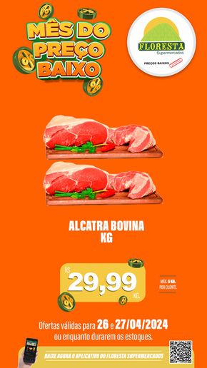 Promoções de Supermercados em Anápolis | Ofertas Floresta Supermercados de Floresta Supermercados | 26/04/2024 - 28/04/2024