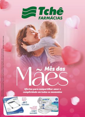 Catálogo Tchê Farmácias em Pedro Osório | Mês Das Mães | 02/05/2024 - 31/05/2024