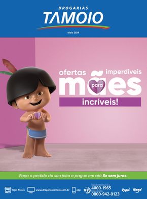 Promoções de Farmácias e Drogarias em Itatiaia | Ofertas Imperdíveis Mães Incríveis de Drogarias Tamoio | 03/05/2024 - 02/06/2024