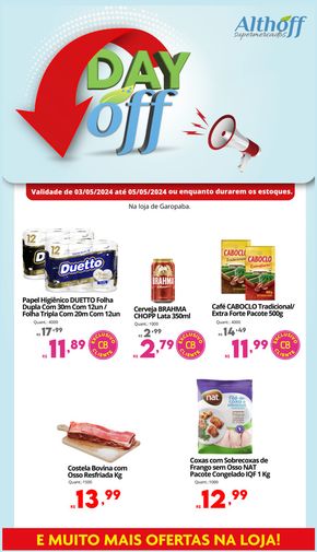 Promoções de Supermercados em Garopaba | Day Off - GA de Althoff Supermercados | 03/05/2024 - 05/05/2024