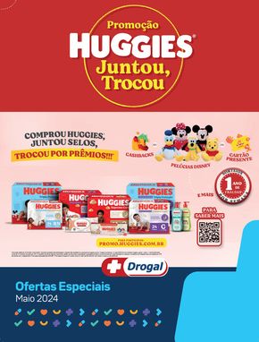 Promoções de Farmácias e Drogarias em Louveira | Promoção Huggies Juntou, Trocou de Drogal | 06/05/2024 - 02/06/2024
