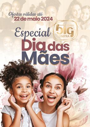 Catálogo Supermercados Big Compra em Ribeirão Preto | Dia Das Mães | 07/05/2024 - 22/05/2024