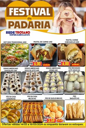 Catálogo Rede Troyano de Supermercados em Dracena | FESTIVAL DE PADARIA TROYANO! | 14/05/2024 - 16/05/2024