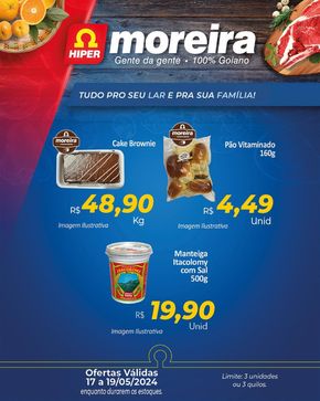 Promoções de Supermercados em Aparecida de Goiânia | Ofertas Hiper Moreira de Hiper Moreira | 17/05/2024 - 19/05/2024