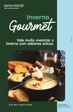 Promoções de Supermercados em Sobradinho-DF | OFERTAS INVERNO GOURMET de Sam's Club | 23/05/2024 - 12/06/2024