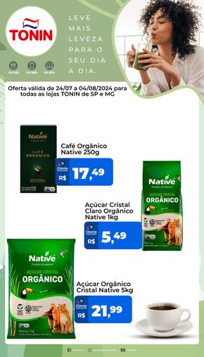 Promoções de Supermercados em Araraquara | Leve Mais Leveza Para O Seu Dia A Dia de Tonin Superatacado | 24/07/2024 - 04/08/2024