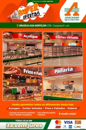 Catálogo Atacadão em Brasília | Atacadão - Açougue / Padaria / Frios e Fatiados | 25/07/2024 - 28/07/2024