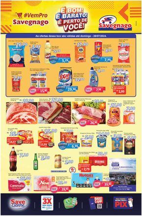 Promoções de Supermercados em Americana | Oferta Supermercados Savegnago de Supermercado Savegnago | 25/07/2024 - 28/07/2024