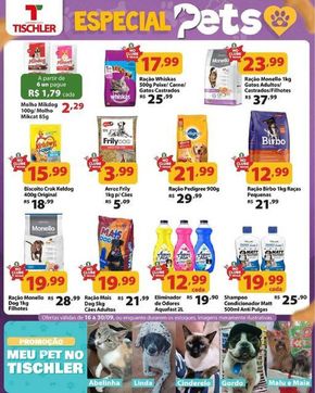 Catálogo Supermercados Tischler em Cachoeira do Sul | Especial Pets  | 17/09/2024 - 30/09/2024