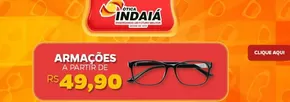 Promoções de Óticas em São Paulo | Ofertas Especiais de Ótica Indaiá | 03/10/2024 - 31/10/2024