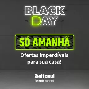 Catálogo Deltasul em Fontoura Xavier | Black Day | 01/11/2024 - 01/11/2024