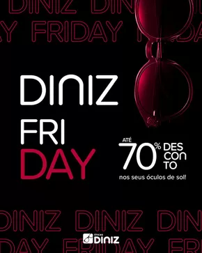 Promoções de Óticas em Jundiaí | Diniz friday ! de Óticas Diniz | 07/11/2024 - 19/11/2024