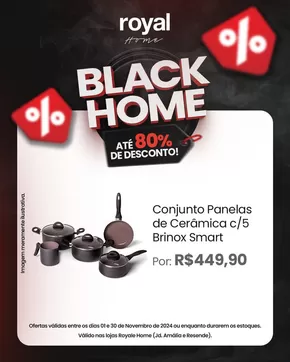 Promoções de Black Friday em Barra Mansa | Black Home de Royal Supermercados | 08/11/2024 - 30/11/2024