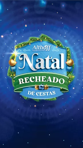 Promoções de Supermercados em Capão da Canoa | Cestas de Natal Althoff. de Althoff Supermercados | 11/11/2024 - 31/12/2024