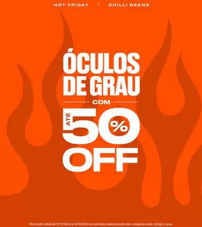 Promoções de Óticas | Oculos de grau com ate 50% off ! de Chilli Beans | 11/11/2024 - 01/12/2024