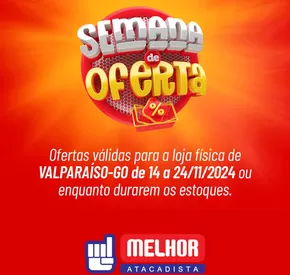 Catálogo Melhor Atacadista em Valparaíso de Goiás | Melhores ofertas para todos os clientes | 14/11/2024 - 24/11/2024