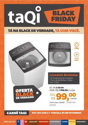 Promoções de Lojas de Departamentos em Três Cachoeiras | Encarte Lojas TaQi de Lojas TaQi | 22/11/2024 - 24/11/2024