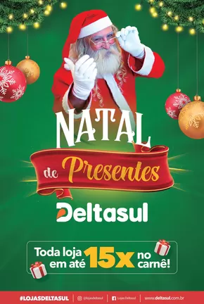 Catálogo Deltasul em Novo Hamburgo | Natal De Presentes | 02/12/2024 - 24/12/2024